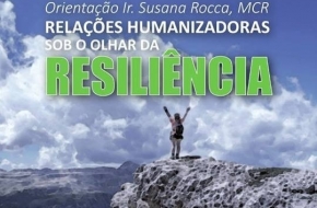 Relações Humanizadoras sob o olhar da Resiliência