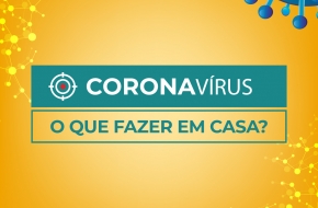 Dicas do que fazer em casa durante o distanciamento 
